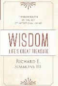 Wisdom: Life's Great Treasure