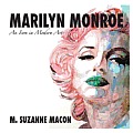 Marilyn Monroe an Icon in Modern Art