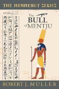 The Bull of Mentju: A Menmenet Alternate History Mystery