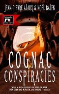 Cognac Conspiracies