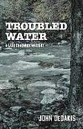 Troubled Water: A Lark Chadwick Mystery