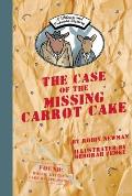The Case of the Missing Carrot Cake: A Wilcox & Griswold Mystery