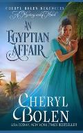 An Egyptian Affair: The Regent Mysteries, Book 4