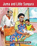Juma and Little Sungura: The Tanzania Juma Stories
