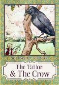 Tailor & the Crow: An Old Rhyme with New Drawings