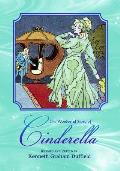 The Wonderful Story of Cinderella: Rhymed and Retold