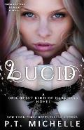 Lucid (Brightest Kind of Darkness, Book 2)