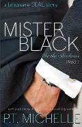 Mister Black: A Billionaire SEAL Story, Part 1