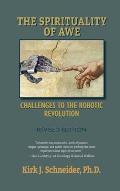 Spirituality of Awe (Revised Edition): Challenges to the Robotic Revolution