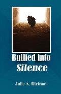 Bullied into Silence