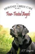 Four-Footed Angels Heavenly Grille Caf? Book 2