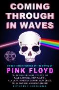 Coming Through in Waves Crime Fiction Inspired by the Songs of Pink Floyd