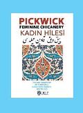 Pickwick: Feminine Chicanery (Kadın Hilesi): An Ottoman Turkish Reader