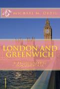 London and Greenwich: A photographic documentary