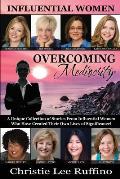 Overcoming Mediocrity: Influential Women