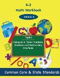 K-2 Math Volume 2: Compare and Order Numbers, Addition and Subtractions, Fractions