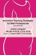 Innovative Teaching Strategies for Birth Professionals