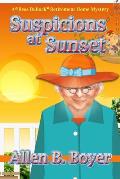 Suspicions at Sunset: A Bess Bullock Retirement Home Mystery