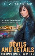 Devils & Details Ordinary Magic Book 2