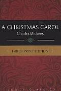 A Christmas Carol Large Print Edition