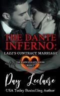 Lazz's Contract Marriage (The Dante Dynasty Series: Book#4): The Dante Inferno