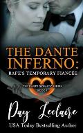 Rafe's Temporary Fianc?e (The Dante Dynasty Series: Book#6): The Dante Inferno