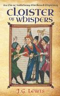 Cloister of Whispers: An Ela of Salisbury Medieval Mystery