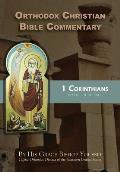 Orthodox Christian Bible Commentary: 1 Corinthians