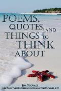 Poems, Quotes, and Things to Think About