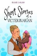 Short Stories of a Veterinarian