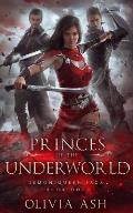 Princes of the Underworld: A Steamy Romantic Urban Fantasy