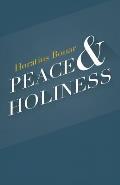 Peace & Holiness