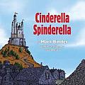 Cinderella Spinderella: Summer Edition