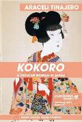 Kokoro: A Mexican Woman in Japan