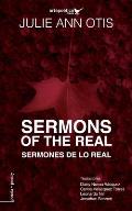 Sermons of the Real / Sermones de lo real