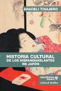 Historia cultural de los hispanohablantes en Jap?n