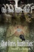 Ohio Ghost Hunter Guide II: Haunted Hocking - A Ghost Hunter's Guide II to Ohio