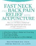 Fast Neck & Back Pain Relief with Acupuncture How to Use the Balance Method & Master Tung Acupuncture for Instant Neck & Upper Back Pain Relief