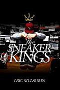 The Sneaker Kings