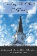 Touching The Church In Eternity: A Journey Through The Book Of Ephesians
