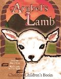 Christian Children's Books: Arabel's Lamb