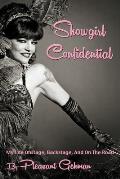 Showgirl Confidential: My Life Onstage, Backstage, And On The Road