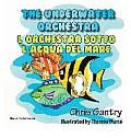 The Underwater Orchestra/L'Orchestra Sotto L'Acqua del Mare