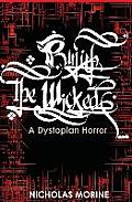 Punish the Wicked: A Dystopian Horror
