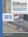 RSMeans Contractor's Pricing Guide Residential Repair & Remodeling Costs 2015