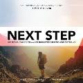 Next Step How to Start Living Intentionally & Discover What God Really Wants for Your Life