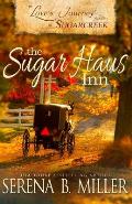 Love's Journey in Sugarcreek: The Sugar Haus Inn