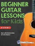 Beginner Guitar Lessons for Kids Book with Online Video & Audio Access