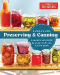 Foolproof Preserving A Guide to Small Batch Jams Jellies Pickles Condiments & More