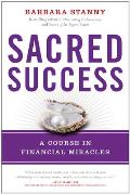 Sacred Success A Course in Financial Miracles